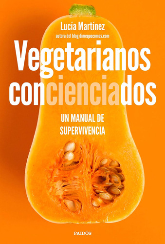 Vegetarianos Concienciados: Un Manual De Supervivencia (divu