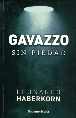 Libro: Gavazzo Sin Piedad / Leonardo Haberkorn