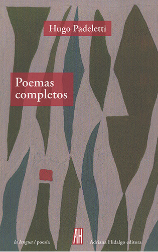 Libro Poemas Completos - Hugo Padeletti - Padeletti, Hugo