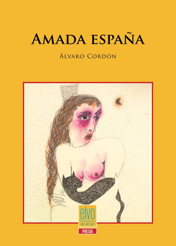 Amada Espaãâ±a, De Cordón Flores,álvaro. Editorial Editorial Canal De Distribucion, Tapa Blanda En Español