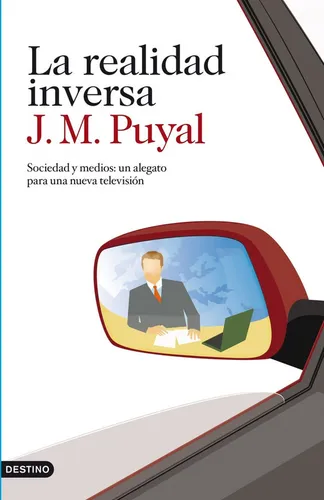 La Realidad Inversa / Joaquim Maria Puyal