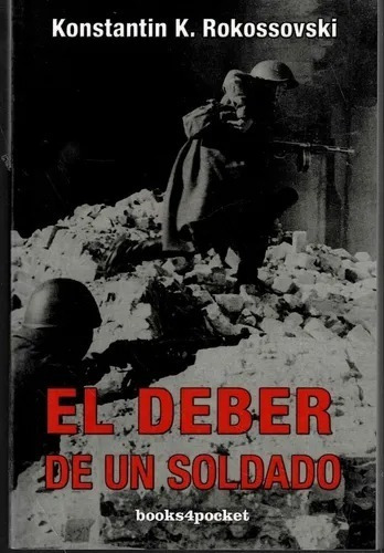 El Deber De Un Soldado- Konstantin K Rokossovski Libro Nuevo