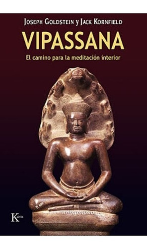 Vipassana . El Camino Para La Meditacion Interior (ed.arg.)