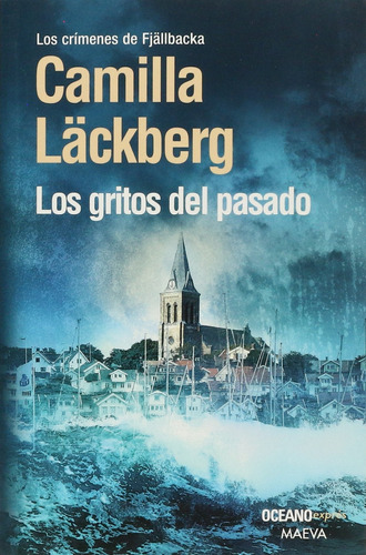 Libro Los Gritos Del Pasado De Lackberg Camilla