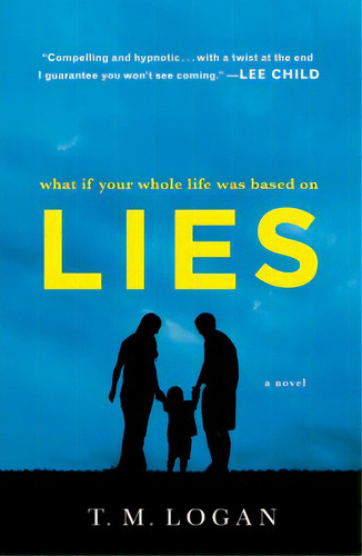 Lies, De Logan, T. M.. Editorial Griffin, Tapa Blanda En Inglés