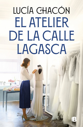 El Atelier De La Calle Lagasca (siete Agujas De Coser 3) -