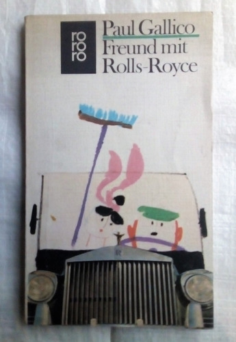 Libro Freund Mit Rolls Royce De Paul Gallico En Alemán Usado