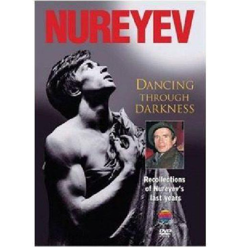 Dvd Nureyeve -  Dancing Through Darkness