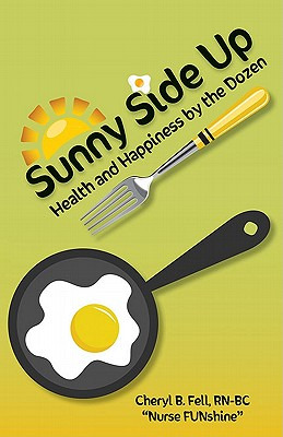 Libro Sunny Side Up: Health And Happiness By The Dozen - ...