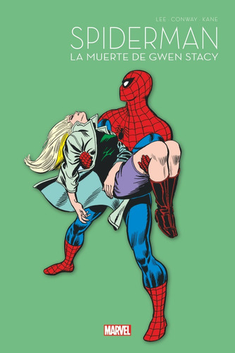 Libro Spiderman 60 Aniv 02 Muerte Gwen Stacy - Gerry Conway