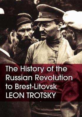 Libro The History Of The Russian Revolution To Brest-lito...