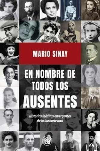 En Nombre De Todos Los Ausentes - Mario Sinay - El Emporio
