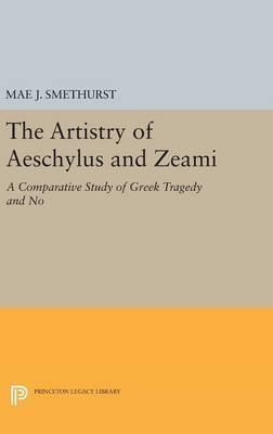 Libro The Artistry Of Aeschylus And Zeami : A Comparative...