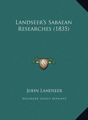 Libro Landseer's Sabaean Researches (1835) - Landseer, John