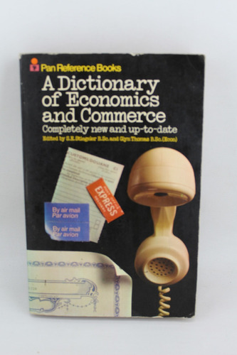 L394 Stiegeler -- A Dictionary Of Economics And Commerce