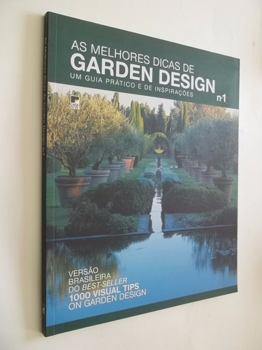 Livro - As Melhores Dicas De Garden Design - Nº 1