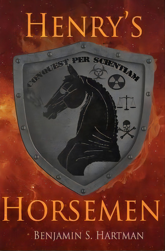 Henry's Horsemen, De Benjamin S Hartman. Editorial Hartman's Odyssey Publications, Tapa Blanda En Inglés