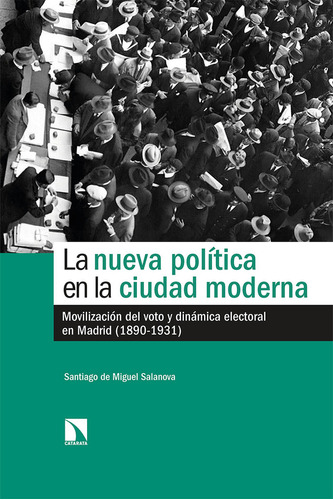 Nueva Politica En La Ciudad Moderna,la - De Miguel Salanova,