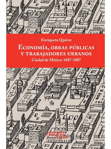 Economía, Obras Públicas Y Trabajadores Urbanos