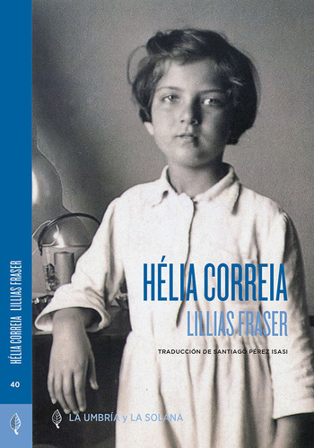 Lillias Fraser, De Correia, Hélia. Editorial Libros De La Umbria Y La Solana En Español