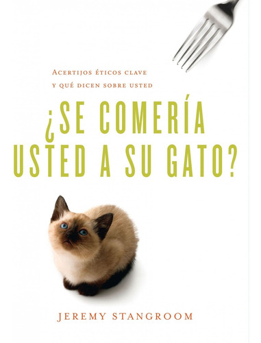 Libro Se Comeria Usted A Su Gato - Stangroom, Jeremy