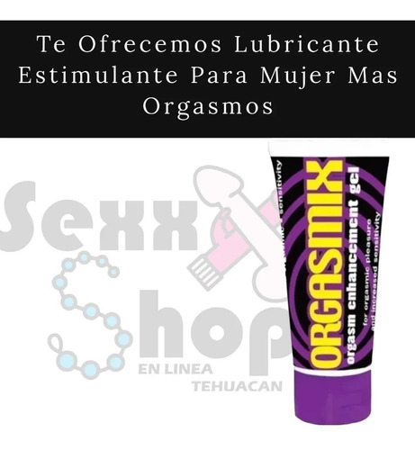 Lubricante Estimulante Para Mujer Mas Orgasmos Orgasmix