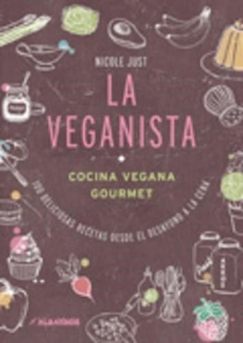 Veganista, La-just, Nicole-albatros