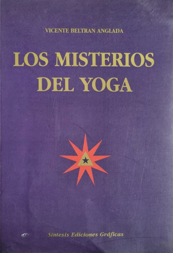 Los Misterios Del Yoga Vicente Beltrán Anglada