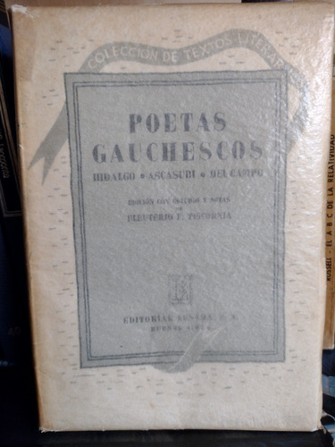 Poetas Gauchescos - Hidalgo Ascasubi Del Campo. Recoleta 