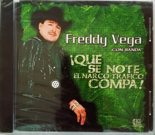  Feddy Vega    Que Se Note El Narco...       Cd Nuevo       