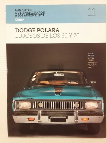 Los Autos Que Enamoraron A Los Args. No. 11. Dodge Polara.