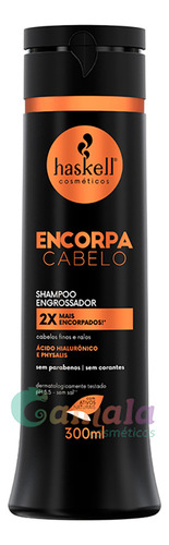 Shampoo Haskell Encorpa Cabelo 300ml