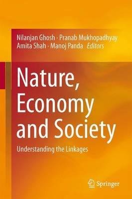 Libro Nature, Economy And Society - Nilanjan Ghosh