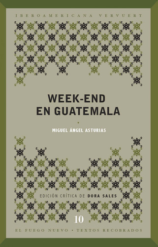 Week-end En Guatemala  -  Asturias, Miguel Angel