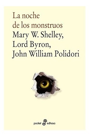 La Noche De Los Monstruos - Mary Wollstonecraft Shelley