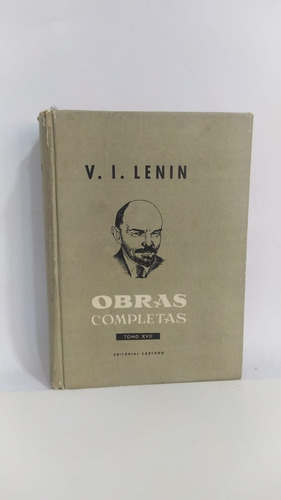 Imagen 1 de 3 de Libro Obras Completas Tomo Xvii / V.i. Lenin / Marxismo