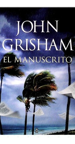 Manuscrito, El Grisham (enviamos)