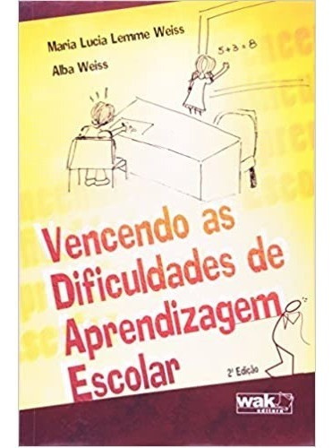 Vencendo As Dificuldades De Aprendizagem Escolar