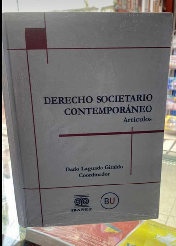 Derecho Societario Contemporáneo