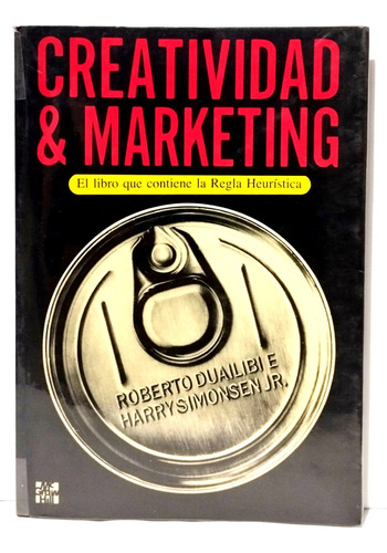 R. Dualibi E. + H. Simonsen Jr. - Creatividad Y Marketing