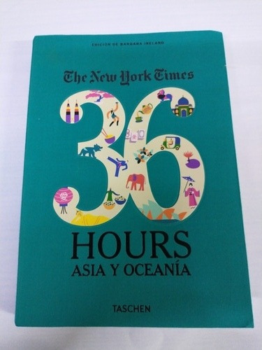 The New York Times 36 Hours Asia Y Oceanía