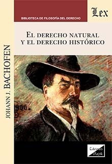 Bachofen, J. Derecho Natural Y El Derecho Historico