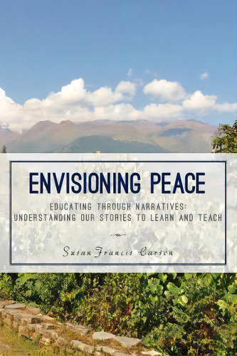 Envisioning Peace, De Susan Francis Carson. Editorial Createspace Independent Publishing Platform, Tapa Blanda En Inglés