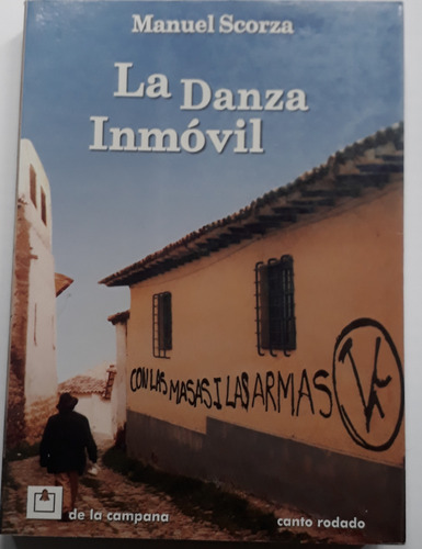 La Danza Inmóvil - Manuel Scorza
