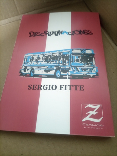 Libro  Discriminaciones  De Sergio Fitte. Zeta Centuria Edit