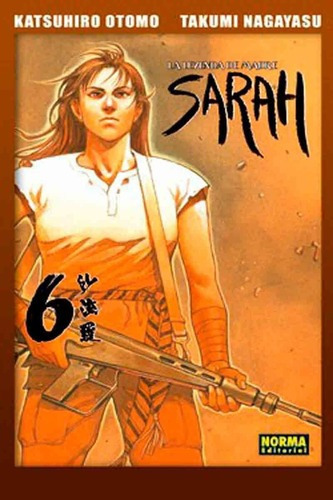 La Leyenda De La Madre Sarah 6 - Katsuhiro Otomo -no, de Katsuhiro Otomo/Takumi Nagayasu. Editorial Norma en español