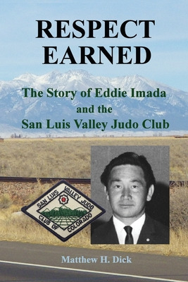 Libro Respect Earned: The Story Of Eddie Imada And The Sa...