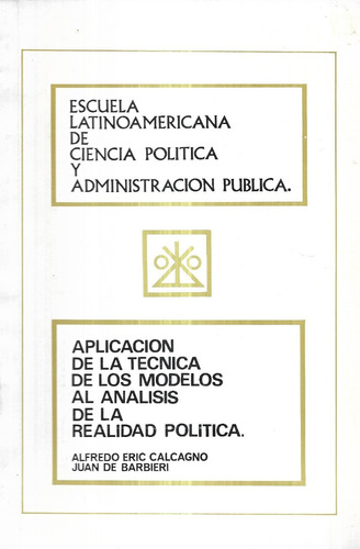 Aplicación Técnica Modelo Análisi Realidad Política Calcagno