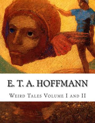 Libro E. T. A. Hoffmann Weird Tales Volume I And Ii - Bea...