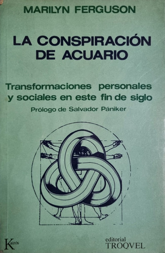 La Conspiración De Acuario Marilyn Ferguson 